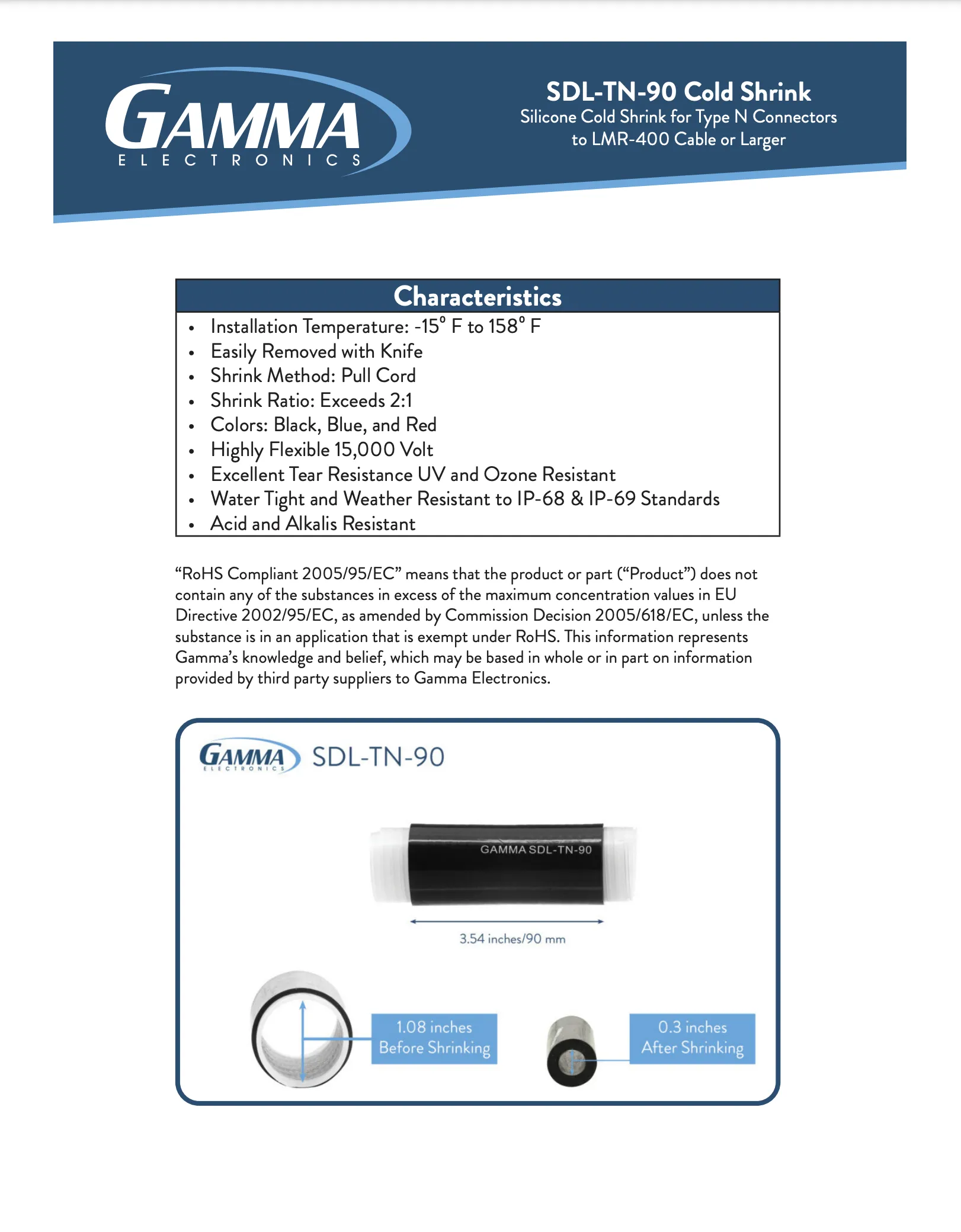 Gamma SDL-TN-90 Cold Shrink Tubing